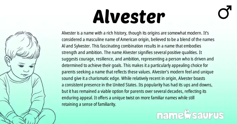 Infographic about Alvester name meaning, Alvester is a name from American origin(s).