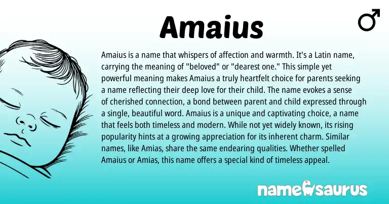 Infographic about Amaius name meaning, Amaius is a name from Latin origin(s).