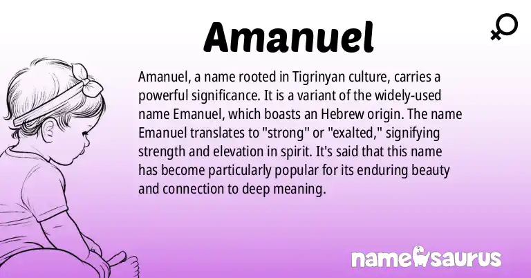 Infographic about Amanuel name meaning, Amanuel is a name from Tigrinya origin(s).