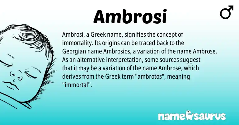 Infographic about Ambrosi name meaning, Ambrosi is a name from Georgian, Greek origin(s).