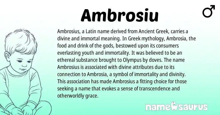 Infographic about Ambrosiu name meaning, Ambrosiu is a name from Ancient Greek, Latin, Greek origin(s).