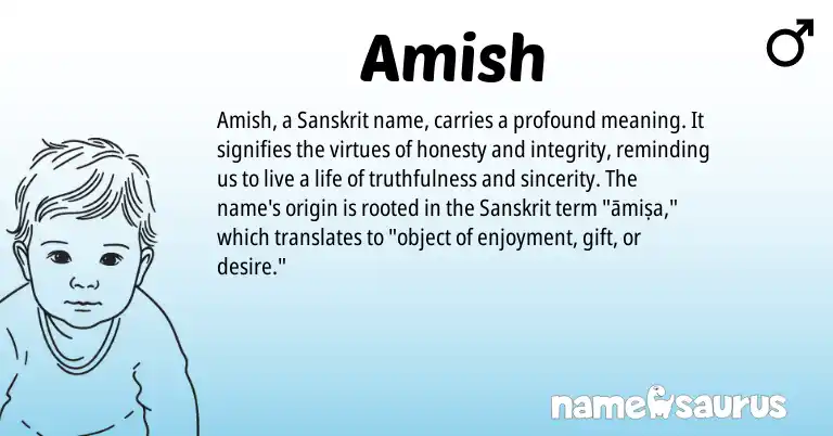 Infographic about Amish name meaning, Amish is a name from Sanskrit origin(s).