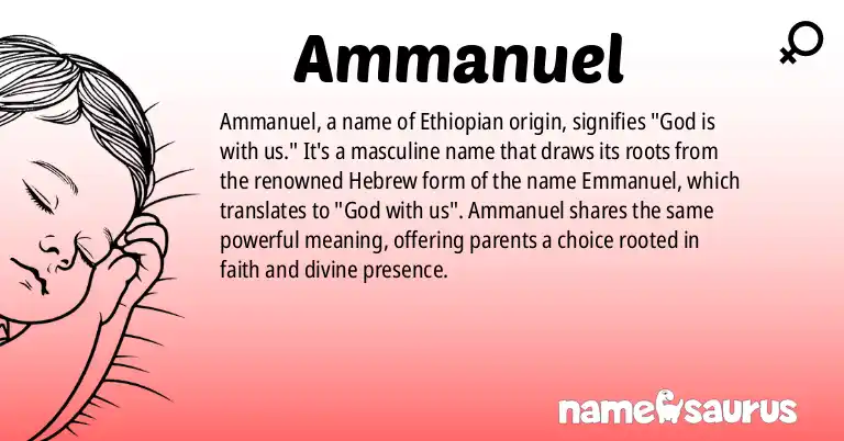 Infographic about Ammanuel name meaning, Ammanuel is a name from Ethiopian origin(s).