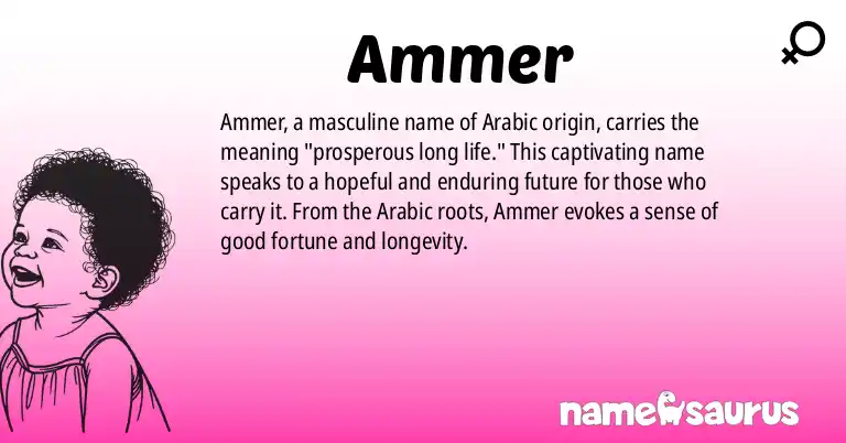 Infographic about Ammer name meaning, Ammer is a name from Arabic origin(s).