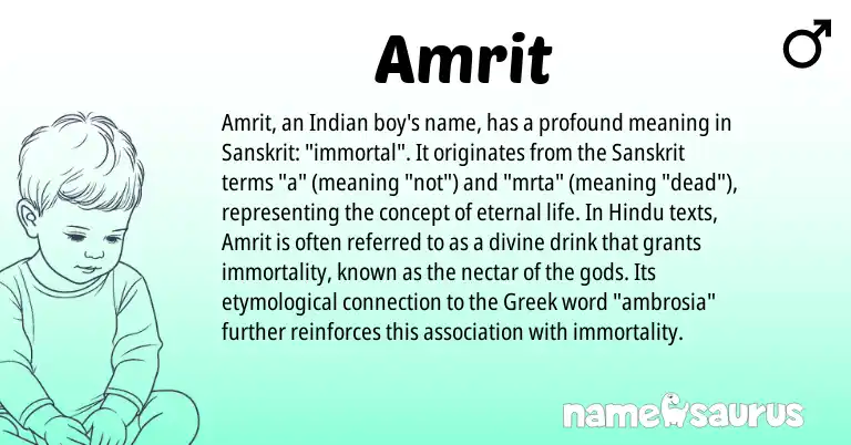 Infographic about Amrit name meaning, Amrit is a name from Sanskrit, Greek, Indian, Hindu origin(s).