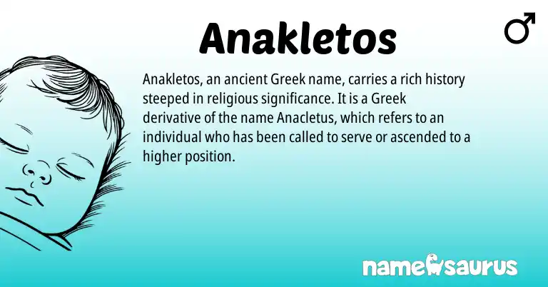 Infographic about Anakletos name meaning, Anakletos is a name from Greek origin(s).