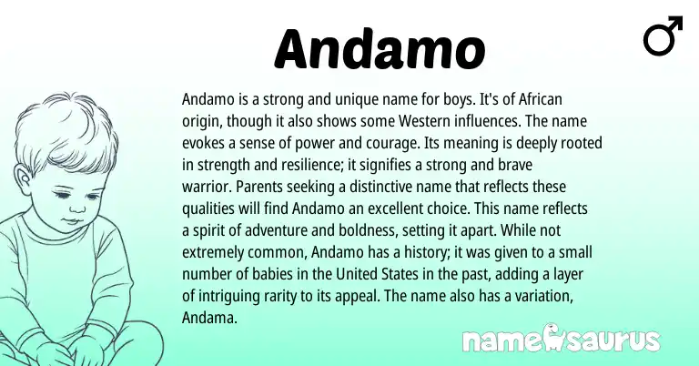 Infographic about Andamo name meaning, Andamo is a name from African origin(s).
