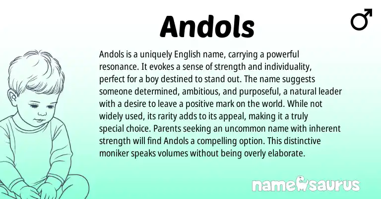 Infographic about Andols name meaning, Andols is a name from Persian origin(s).