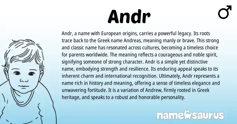 Infographic about Andr name meaning, Andr is a name from Greek, Russian origin(s).