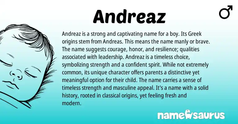Infographic about Andreaz name meaning, Andreaz is a name from Greek origin(s).