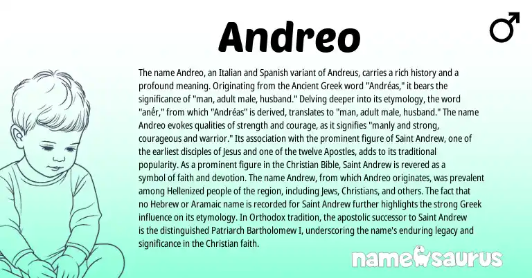 Infographic about Andreo name meaning, Andreo is a name from Ancient Greek, Spanish, Aramaic, Greek, Hebrew, Italian origin(s).