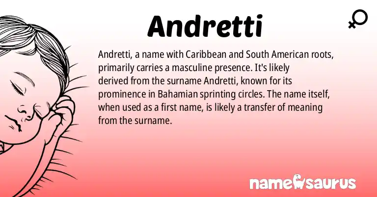 Infographic about Andretti name meaning, Andretti is a name from Caribbean, South American origin(s).