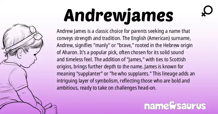 Infographic about Andrewjames name meaning, Andrewjames is a name from English (American) origin(s).