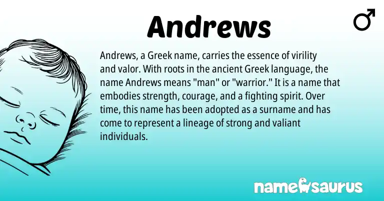Infographic about Andrews name meaning, Andrews is a name from Greek origin(s).