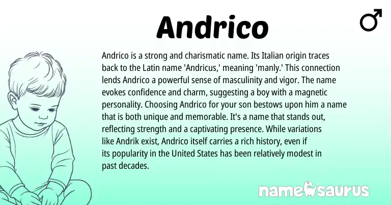 Infographic about Andrico name meaning, Andrico is a name from Latin, Italian, Greek origin(s).