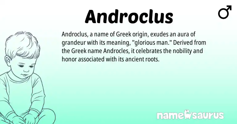 Infographic about Androclus name meaning, Androclus is a name from Greek origin(s).