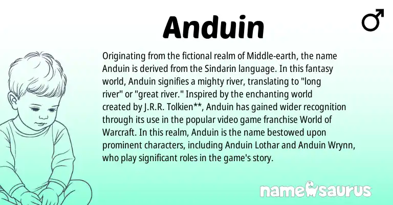 Infographic about Anduin name meaning, Anduin is a name from Sindarin origin(s).