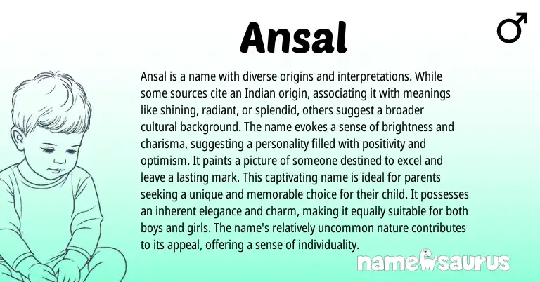 Infographic about Ansal name meaning, Ansal is a name from Indian, Hindi origin(s).