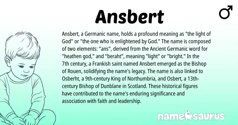 Infographic about Ansbert name meaning, Ansbert is a name from Frankish, Germanic, Ancient Germanic origin(s).
