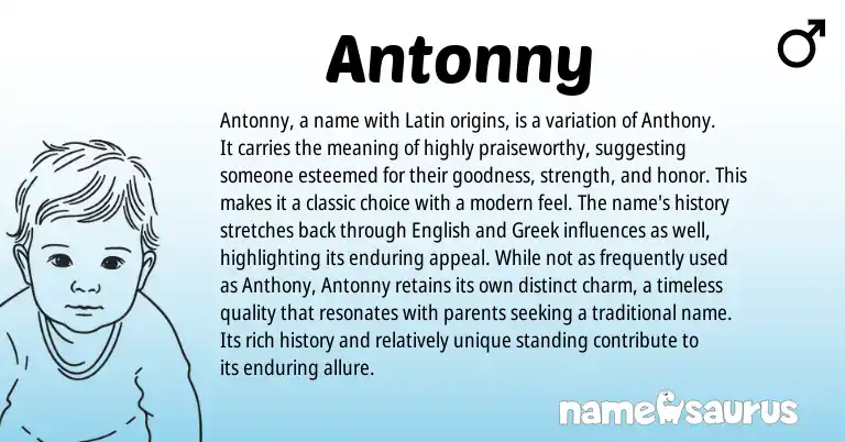 Infographic about Antonny name meaning, Antonny is a name from Latin origin(s).