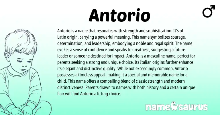 Infographic about Antorio name meaning, Antorio is a name from Latin origin(s).