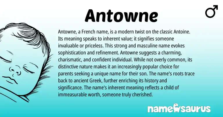 Infographic about Antowne name meaning, Antowne is a name from French, English origin(s).