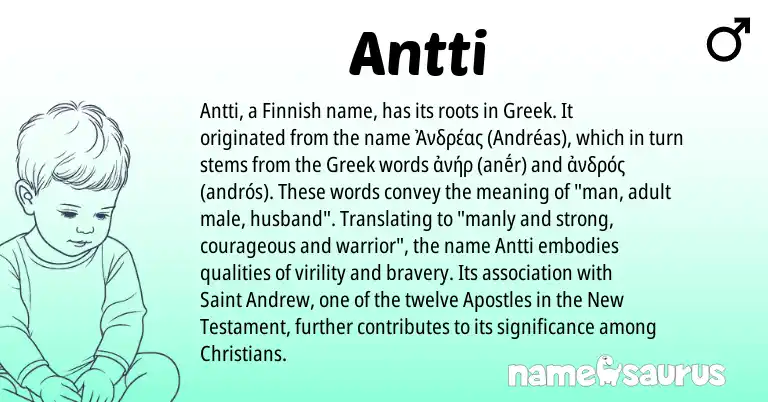 Infographic about Antti name meaning, Antti is a name from Finnish, Greek origin(s).
