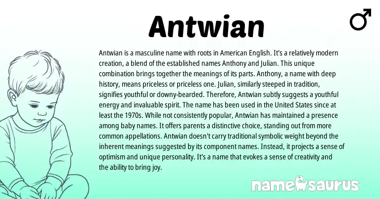 Infographic about Antwian name meaning, Antwian is a name from Other origin(s).