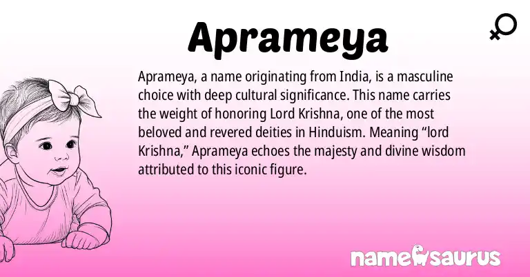 Infographic about Aprameya name meaning, Aprameya is a name from Indian origin(s).