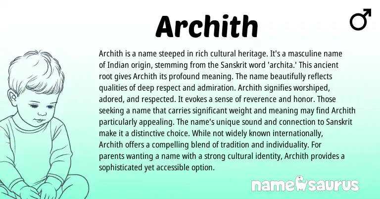 Infographic about Archith name meaning, Archith is a name from Indian, Sanskrit origin(s).
