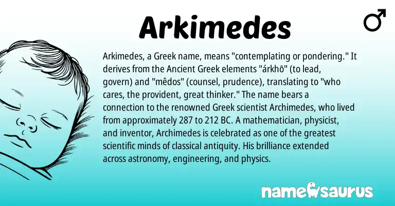 Infographic about Arkimedes name meaning, Arkimedes is a name from Ancient Greek, Greek origin(s).