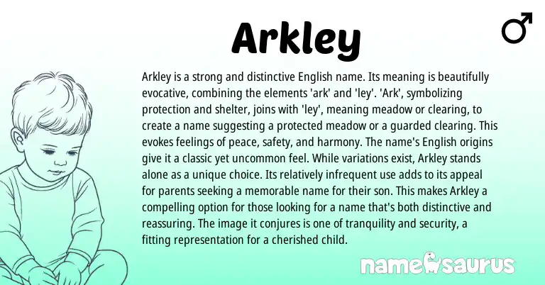 Infographic about Arkley name meaning, Arkley is a name from English origin(s).