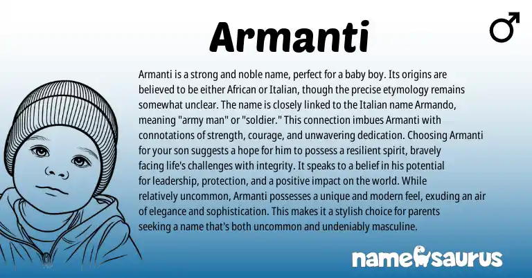 Infographic about Armanti name meaning, Armanti is a name from Italian origin(s).