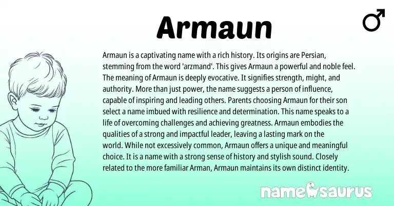 Infographic about Armaun name meaning, Armaun is a name from Persian origin(s).