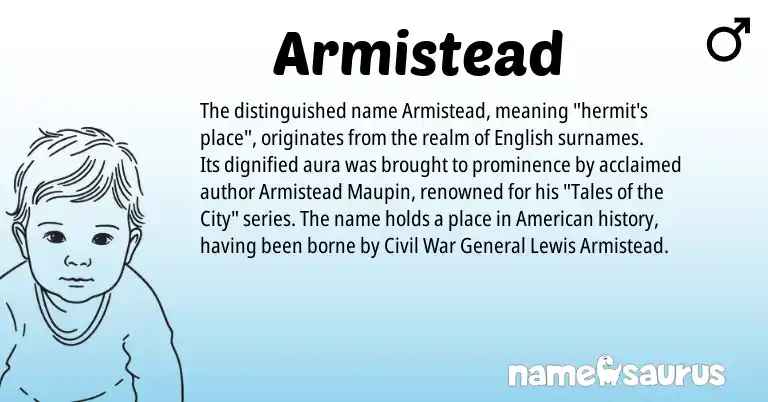 Infographic about Armistead name meaning, Armistead is a name from English, American origin(s).
