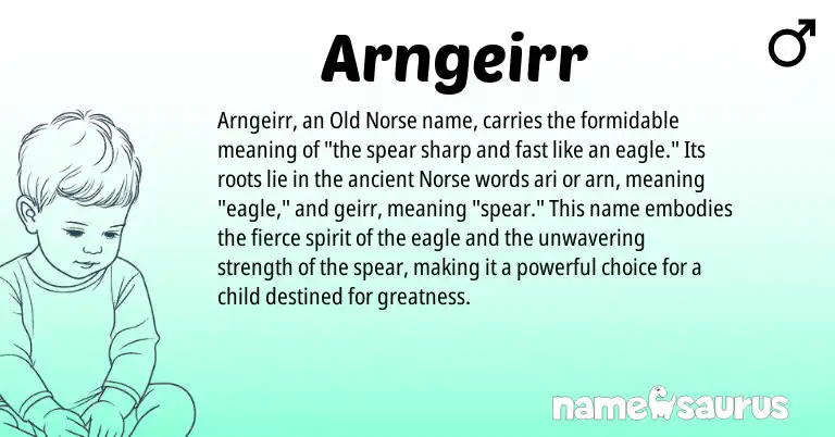 Infographic about Arngeirr name meaning, Arngeirr is a name from Old Norse, Norse origin(s).