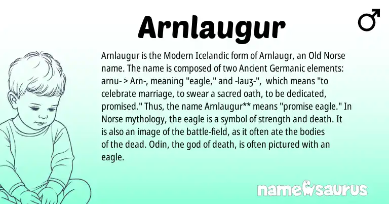 Infographic about Arnlaugur name meaning, Arnlaugur is a name from Old Norse, Icelandic, Ancient Germanic, Modern, Norse origin(s).