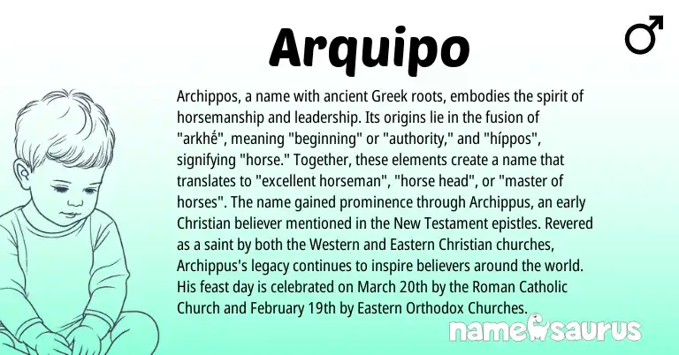 Infographic about Arquipo name meaning, Arquipo is a name from Roman, Greek origin(s).