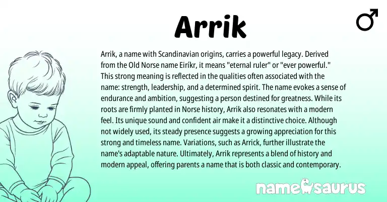 Infographic about Arrik name meaning, Arrik is a name from Scandinavian, Norse origin(s).