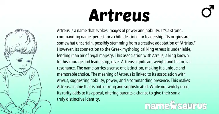 Infographic about Artreus name meaning, Artreus is a name from Greek origin(s).