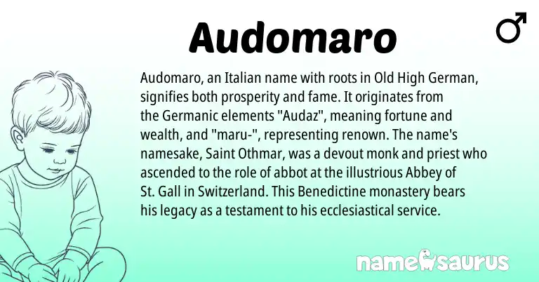 Infographic about Audomaro name meaning, Audomaro is a name from Old High German, Germanic, Italian origin(s).