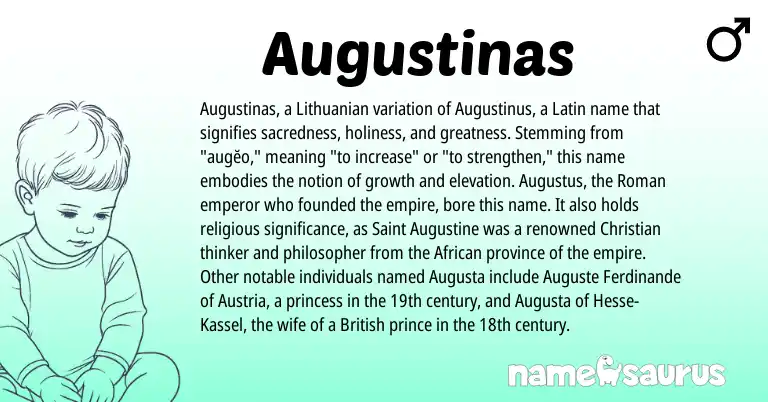 Infographic about Augustinas name meaning, Augustinas is a name from British, Lithuanian, Roman, Latin, Austria, African origin(s).