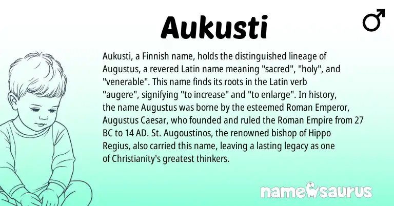 Infographic about Aukusti name meaning, Aukusti is a name from Roman, Finnish, Christianity, Latin origin(s).