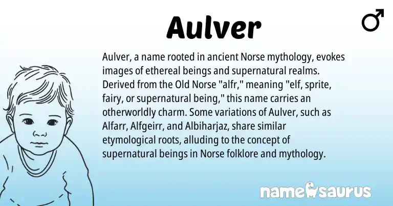 Infographic about Aulver name meaning, Aulver is a name from Old Norse, Norse origin(s).
