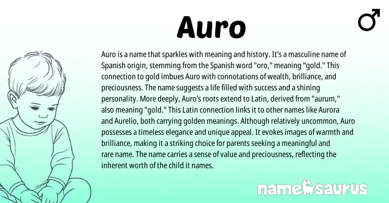 Infographic about Auro name meaning, Auro is a name from Spanish origin(s).