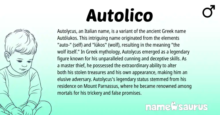 Infographic about Autolico name meaning, Autolico is a name from Greek, Italian origin(s).