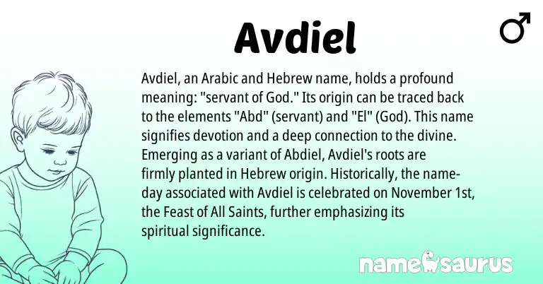 Infographic about Avdiel name meaning, Avdiel is a name from Arabic, Hebrew origin(s).