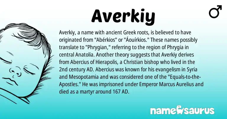 Infographic about Averkiy name meaning, Averkiy is a name from Phrygian, Syria, Greek origin(s).