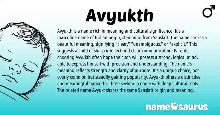 Infographic about Avyukth name meaning, Avyukth is a name from Indian, Sanskrit origin(s).