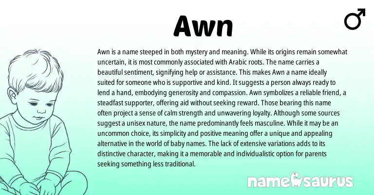 Infographic about Awn name meaning, Awn is a name from Arabic origin(s).